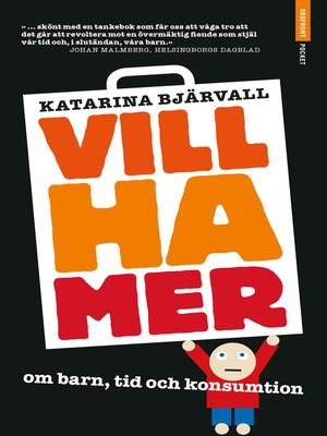cover image of Vill ha mer